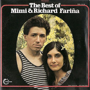 Mimi & Richard Fariña* : The Best Of Mimi & Richard Fariña (CD, Comp, RE)