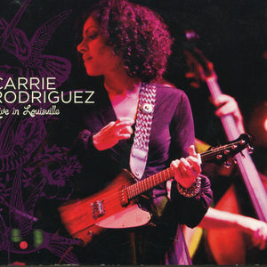 Carrie Rodriguez : Live In Louisville (CD, Dig)