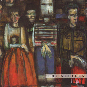 The Setters (2) : The Setters (CD, Album)