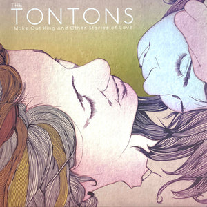 The Tontons : Make Out King And Other Stories Of Love (CD, Album)