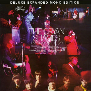 The Cryan' Shames : A Scratch In The Sky (Deluxe Expanded Mono Edition) (CD, Album, Mono, Dlx, RE)