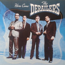 Load image into Gallery viewer, The Derailers : Here Come The Derailers (CD, Album)
