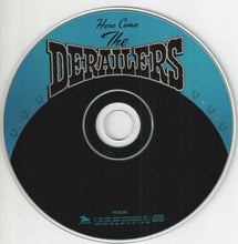 Load image into Gallery viewer, The Derailers : Here Come The Derailers (CD, Album)
