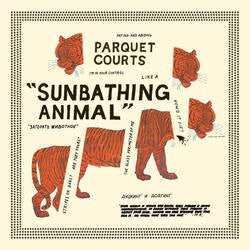 Parquet Courts : Sunbathing Animal (LP, Album, Gat)