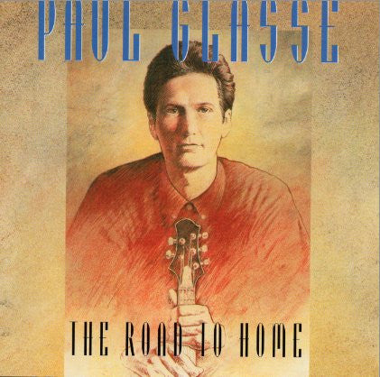 Paul Glasse : The Road To Home (CD, Album)