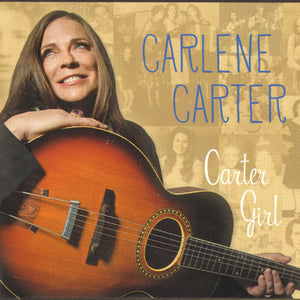 Carlene Carter : Carter Girl (CD, Album)
