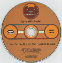 Load image into Gallery viewer, Jesse Winchester : Learn To Love It / Let The Rough Side Drag (CD, Comp)
