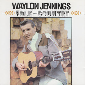 Waylon Jennings : Folk-Country (CD, Album, RE)