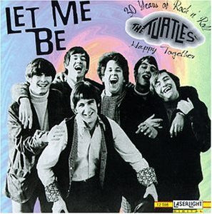 The Turtles : Let Me Be (CD, Comp)