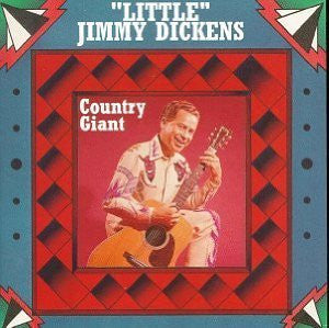 "Little" Jimmy Dickens* : Country Giant (CD, Album, Comp)