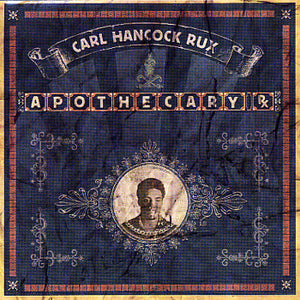 Carl Hancock Rux : Apothecary Rx (CD, Album)