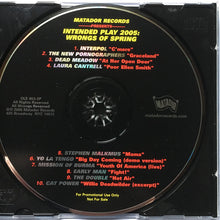 Load image into Gallery viewer, Various : Intended Play 2005: The Wrongs Of Spring (CD, Comp, Promo)

