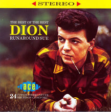 Load image into Gallery viewer, Dion (3) : The Best Of The Rest: Runaround Sue (CD, Comp)
