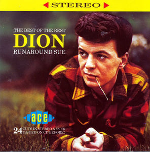Dion (3) : The Best Of The Rest: Runaround Sue (CD, Comp)