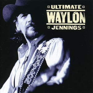 the album cover for Waylon Jennings - Ultimate Waylon Jennings