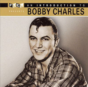 Bobby Charles : An Introduction To Bobby Charles (CD, Comp, RE)