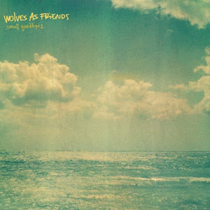 Wolves As Friends : Small Goodbyes (CD, EP)