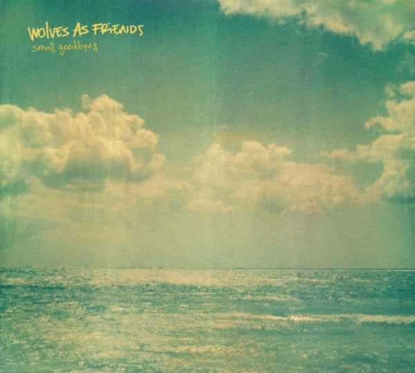 Wolves As Friends : Small Goodbyes (CD, EP)