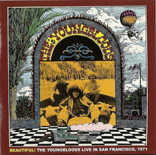 Load image into Gallery viewer, The Youngbloods : Beautiful ! Live In San Francisco, 1971 (CD, Album)
