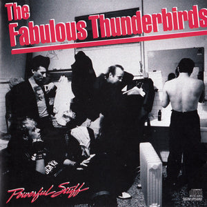The Fabulous Thunderbirds : Powerful Stuff (CD)