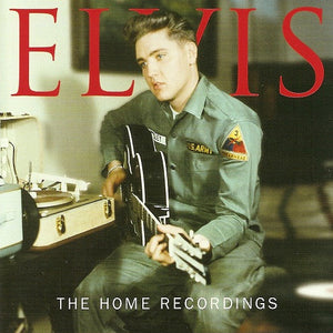 Elvis Presley : The Home Recordings (CD, Comp, RM)