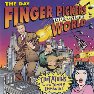 Chet Atkins With Tommy Emmanuel : The Day Finger Pickers Took Over The World (CD, Album, RP, HDC)