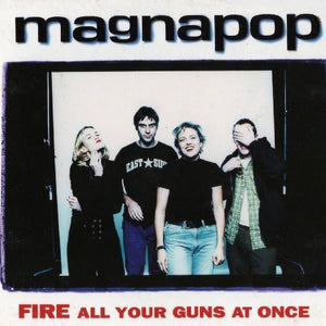 Magnapop : Fire All Your Guns At Once (CD, EP)