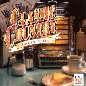 Various : Classic Country Early '60s (CD, Comp)
