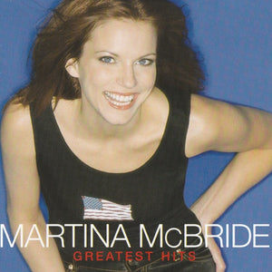 Martina McBride : Greatest Hits (HDCD, Comp, K2 )