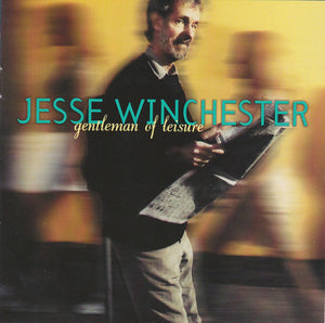 Jesse Winchester : Gentleman Of Leisure (CD, Album)