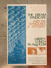 Load image into Gallery viewer, The Dream Syndicate at Liberty Lunch - 1984 (Poster)

