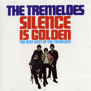The Tremeloes : Silence Is Golden The Very Best Of The Tremeloes (2xCD, Comp)