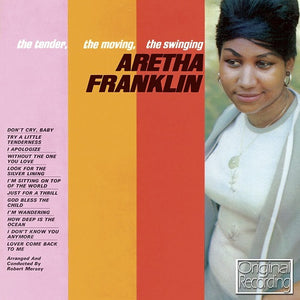 Aretha Franklin : The Tender, The Moving, The Swinging Aretha Franklin (CD, Album, RE)
