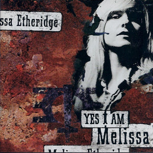 Melissa Etheridge : Yes I Am (CD, Album, Club, Spe)