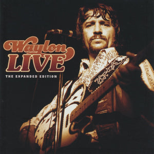 Waylon Jennings : Waylon Live: The Expanded Edition (2xCD, Album, RE)