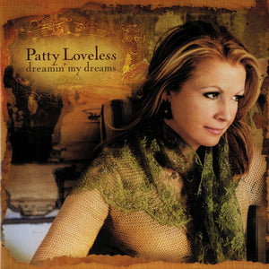 Patty Loveless : Dreamin' My Dreams (CD, Album, Copy Prot.)