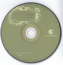 Load image into Gallery viewer, Patty Loveless : Dreamin' My Dreams (CD, Album, Copy Prot.)

