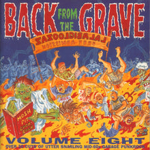 Load image into Gallery viewer, Various : Back From The Grave Volume Eight (Over 30 Cuts Of Utter Snarling Mid-60s Garage Punkrock) (CD, Comp)
