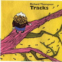 Load image into Gallery viewer, Richard Thompson : Tracks (CD, EP, Ltd)
