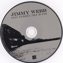 Load image into Gallery viewer, Jimmy Webb : Just Across The River (CD, Album)
