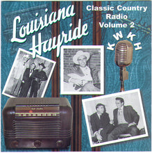 Load image into Gallery viewer, Various : Louisiana Hayride (Classic Country Radio Volume 2) (CD, Album)
