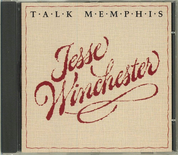 Jesse Winchester : Talk Memphis (CD, Album, RE)