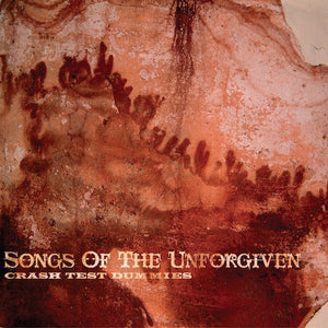 Crash Test Dummies : Songs Of The Unforgiven (CD, Album, Dig)