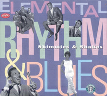 Load image into Gallery viewer, Various : Elemental Rhythm &amp; Blues: Shimmies &amp; Shakes (CD, Comp)
