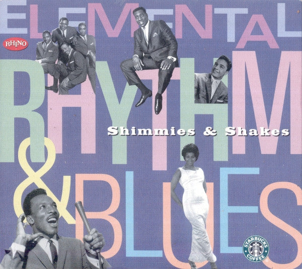Various : Elemental Rhythm & Blues: Shimmies & Shakes (CD, Comp)