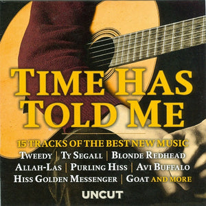 Various : Time Has Told Me (15 Tracks Of The Best New Music) (CD, Comp, Car)