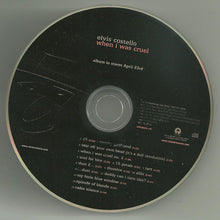Load image into Gallery viewer, Elvis Costello : When I Was Cruel (CD, Advance, Album, Promo)
