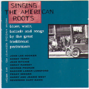 Various : Singing The American Roots (The Riverside Folklore Series Volume Two) (CD, Comp)