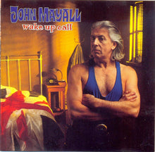Load image into Gallery viewer, John Mayall : Wake Up Call (CD, Album)
