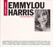Load image into Gallery viewer, Various :  Artist's Choice: Emmylou Harris - Music That Matters To Her (CD, Comp)
